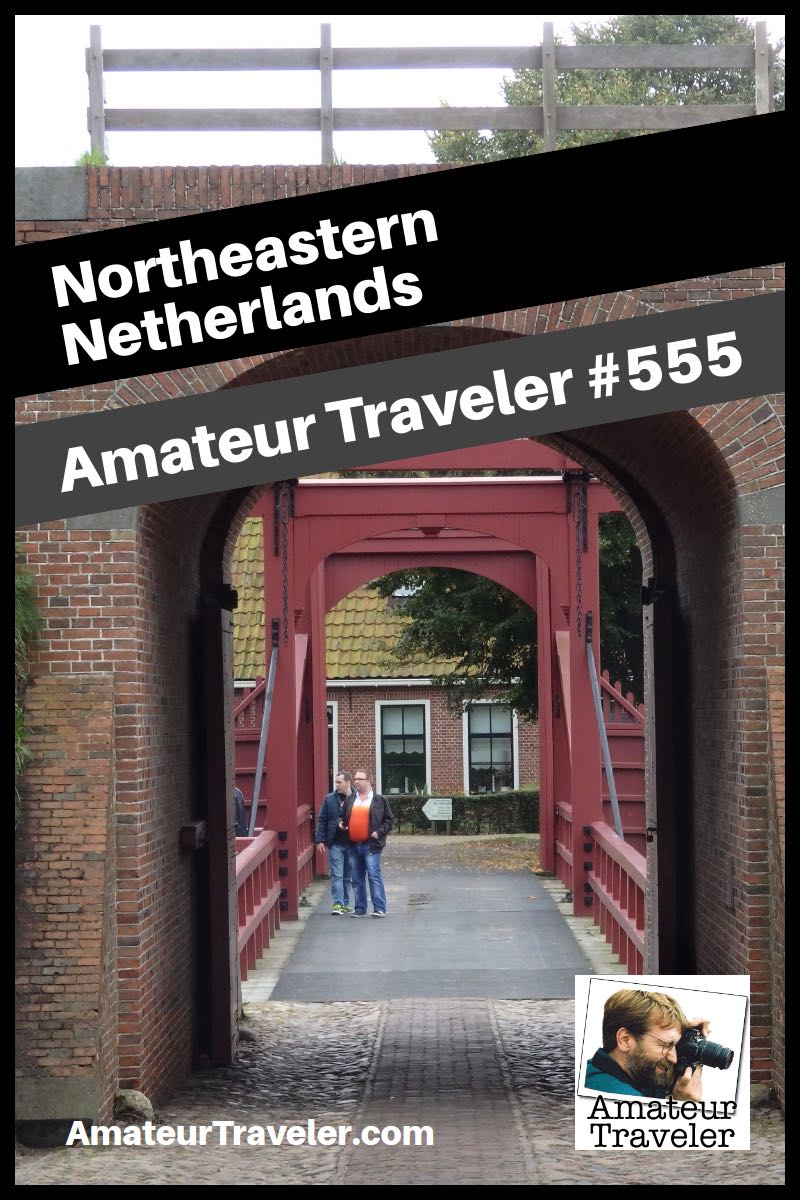 Travel to Northeastern Netherlands (Podcast)
