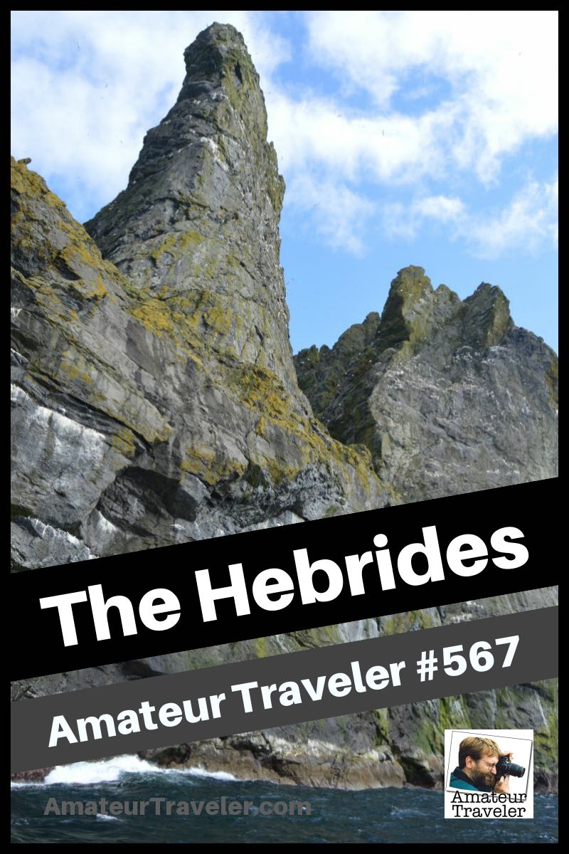 Travel to the Hebrides in Scotland - A One Week Itinerary (Podcast)