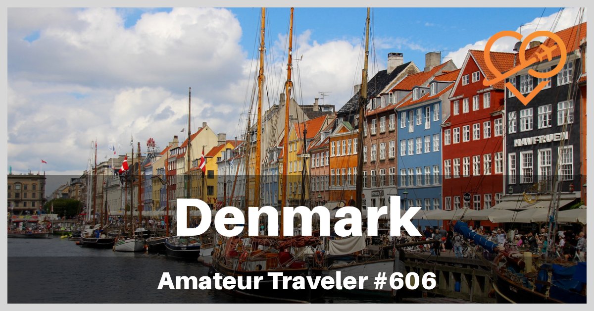 Travel to Denmark - A One Week Itinerary in Denmark (Podcast)