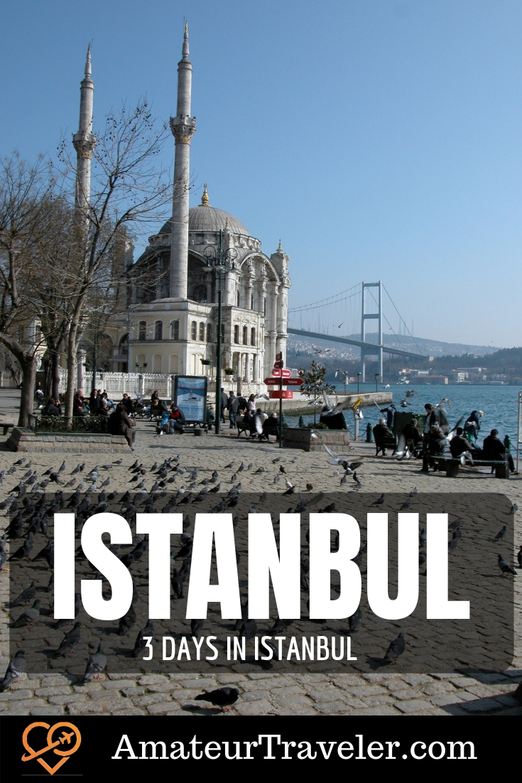 3 Days in Istanbul | What to See in Istanbul in 3 Days | 3 Day Itinerary for Istanbul | Turkey