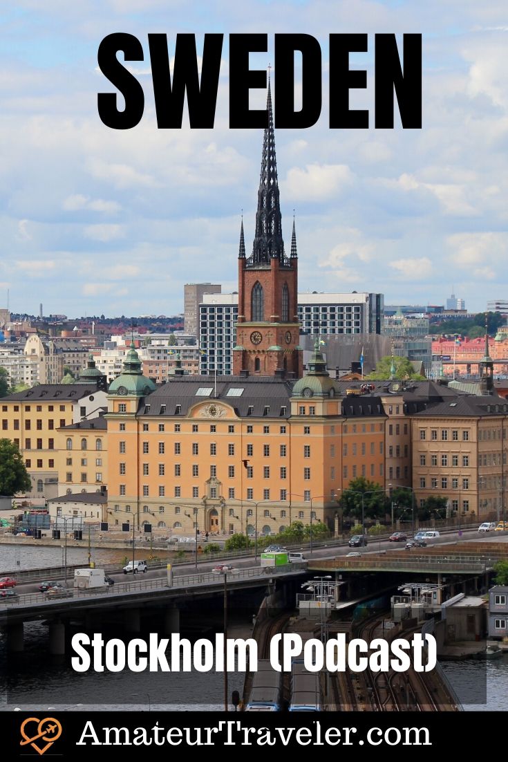 Travel to Stockholm Sweden (Podcast) | What to do in Stockholm Sweden #travel #trip #vacation #sweden #stockholm #what-to-do-in #attractions #places