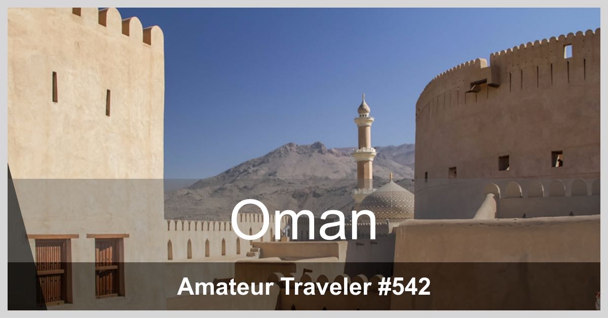 Travel to Oman - What to do, see and eat in this middle eastern country