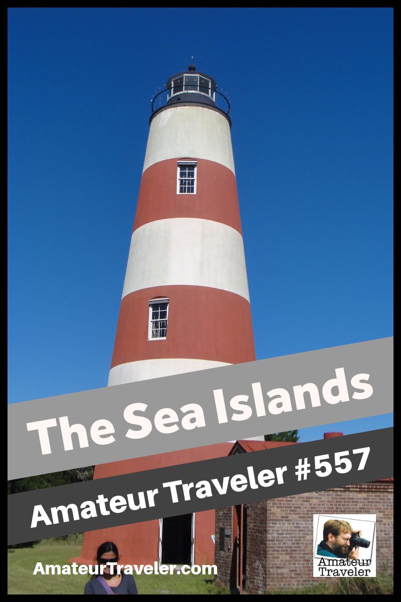Travel to the Sea Islands of Georgia and South Carolina (Podcast)