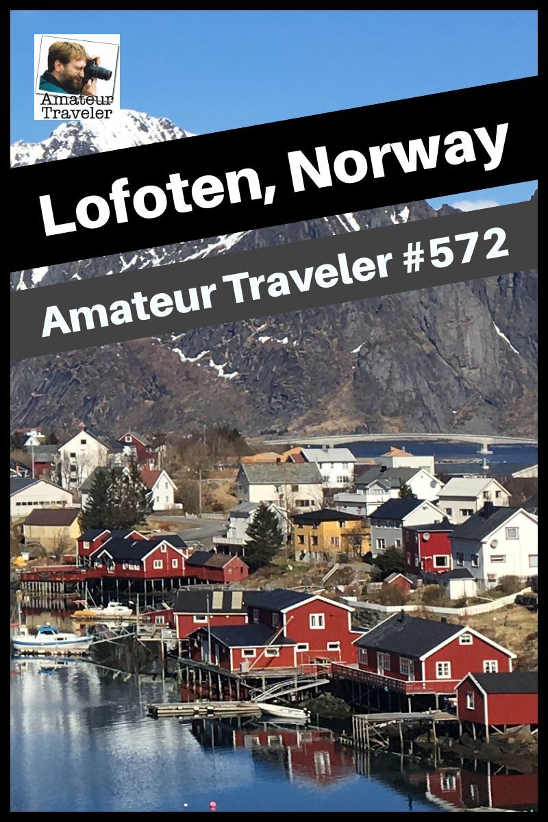 Travel to the Lofoten Islands of Norway, what to do and see on a 4-day itinerary in this beautiful archipelago, 150 miles above the Arctic Circle